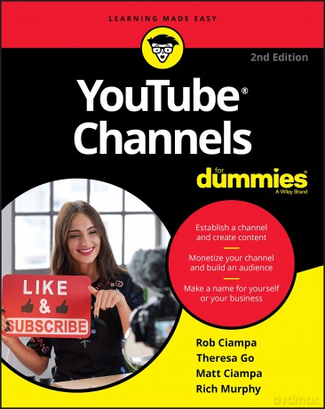 Youtube Channels For Dummies 2nd Edition - Rob Ciampa [KSIĄŻKA]