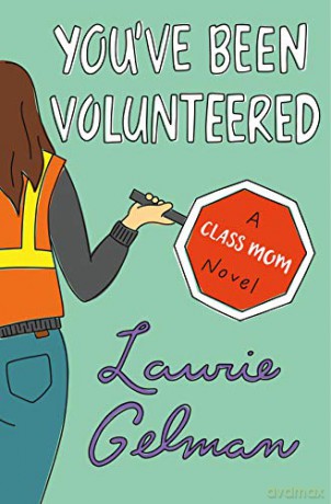 Youve Been Volunteered International Edi - Laurie Gelman [KSIĄŻKA]