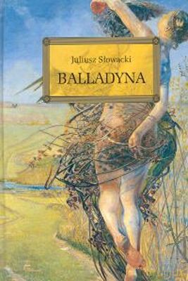 Balladyna - Juliusz Słowacki [KSIĄŻKA]