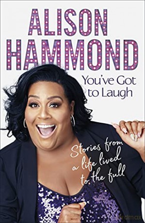 Youve Got To Laugh - Alison Hammond [KSIĄŻKA]