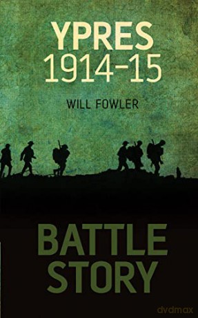 Ypres 1914-15 - William Fowler [KSIĄŻKA]