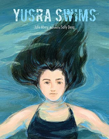 Yusra Swims - Julie Abery [KSIĄŻKA]