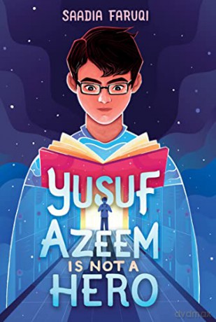 Yusuf Azeem Is Not A Hero - Saadia Faruqi [KSIĄŻKA]