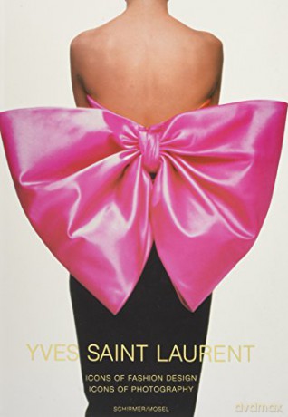 Yves Saint Laurent: Icons Of Fashion Des - Yves Saint Laurent [KSIĄŻKA]
