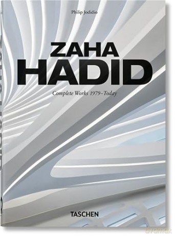 Zaha Hadid Complete Works 1979today 40th - P Jodidio [KSIĄŻKA]
