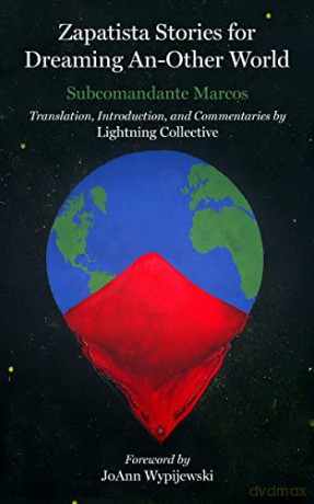 Zapatista Stories For Dreaming Another W - Subcomandante Insurg [KSIĄŻKA]