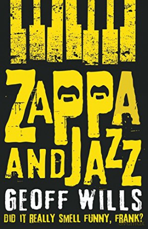 Zappa And Jazz - Geoff Wills [KSIĄŻKA]