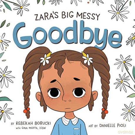 Zaras Big Messy Goodbye - Rebekah Borucki [KSIĄŻKA]