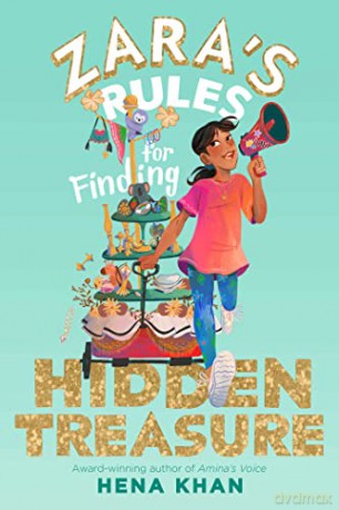 Zaras Rules For Finding Hidden Treasure - Hena Khan [KSIĄŻKA]
