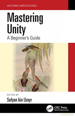 Zeba Academy Team - Mastering Unity [KSIĄŻKA]