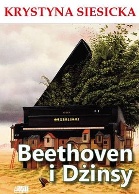Beethoven I Dżinsy - Krystyna Siesicka [KSIĄŻKA]