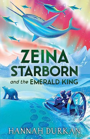 Zeina Starborn And The Emerald King - Hannah Durkan [KSIĄŻKA]
