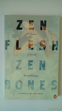 Zen Flesh Zen Bones - Paul Reps [KSIĄŻKA]