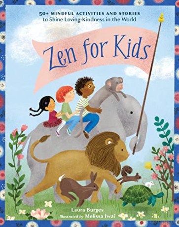 Zen For Kids - Laura Burges [KSIĄŻKA]