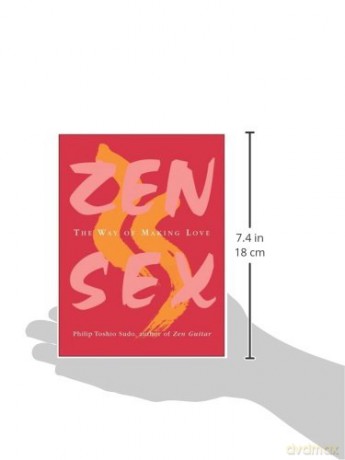 Zen Sex The Way Of Making Love - Philip Toshio Sudo [KSIĄŻKA]