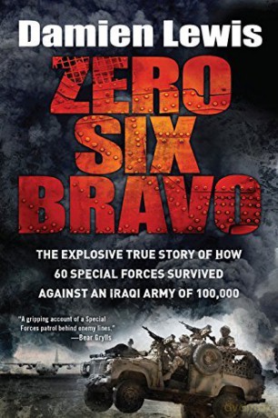 Zero Six Bravo - Damien Lewis [KSIĄŻKA]
