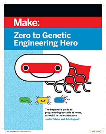 Zero To Genetic Engineering Hero 2e [KSIĄŻKA]