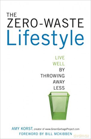 Zero Waste Life Style - Amy Korst [KSIĄŻKA]