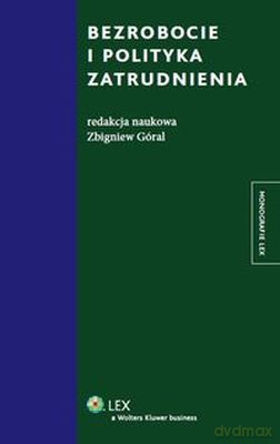 Bezrobocie I Polityka Zatrudnienia [KSIĄŻKA]
