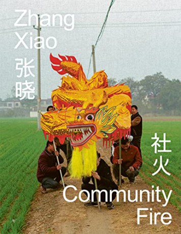Zhang Xiao Community Fire [KSIĄŻKA]