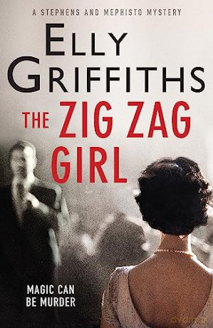 Zig Zag Girl - Elly Griffiths [KSIĄŻKA]