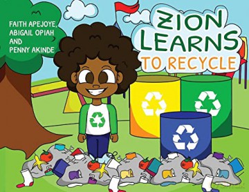 Zion Learns To Recycle - Faith Apejoye [KSIĄŻKA]