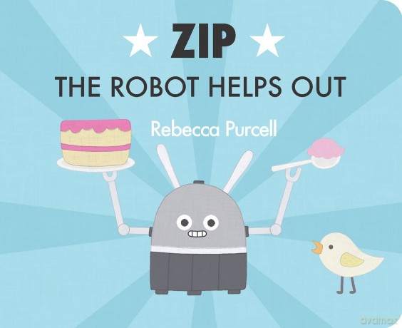 Zip The Robot Helps Out - Rebecca Purcell [KSIĄŻKA]