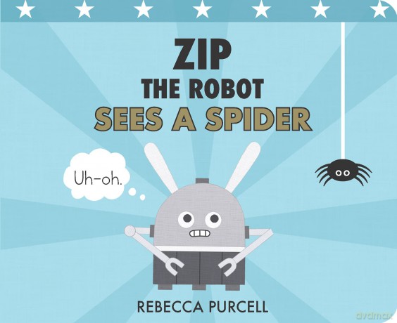 Zip The Robot Sees A Spider - Rebecca Purcell [KSIĄŻKA]