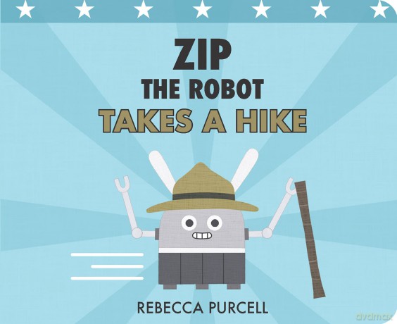 Zip The Robot Takes A Hike - Rebecca Purcell [KSIĄŻKA]