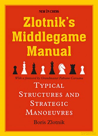 Zlotnik S Middlegame Manual - Boris Zlotnik [KSIĄŻKA]
