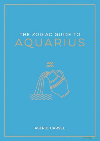 Zodiac Guide To Aquarius - Astrid Carvel [KSIĄŻKA]