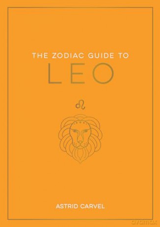 Zodiac Guide To Leo - Astrid Carvel [KSIĄŻKA]