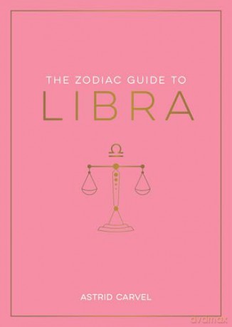 Zodiac Guide To Libra - Astrid Carvel [KSIĄŻKA]