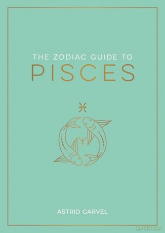 Zodiac Guide To Pisces - Astrid Carvel [KSIĄŻKA]