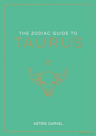 Zodiac Guide To Taurus - Astrid Carvel [KSIĄŻKA]