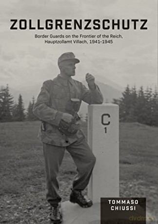 Zollgrenzschutz - Tommaso Chiussi [KSIĄŻKA]