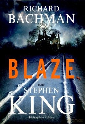 Blaze - Richard Bachman [KSIĄŻKA]