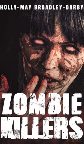 Zombie Killers - Holl Broadley-Darby [KSIĄŻKA]