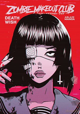 Zombie Makeout Club Vol 1 Deathwish - Richardson [KSIĄŻKA]