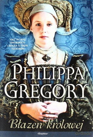 Błazen Królowej - Philippa Gregory [KSIĄŻKA]