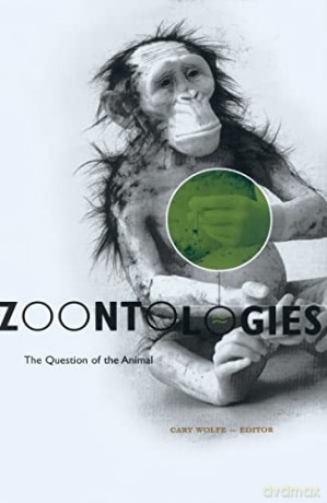 Zoontologies - Cary Wolfe [KSIĄŻKA]