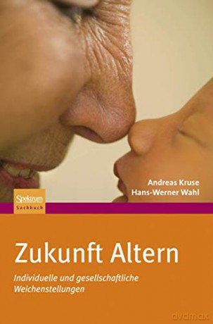 Zukunft Altern - Kruse Andreas [KSIĄŻKA]