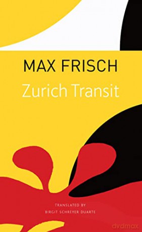 Zurich Transit - Max Frisch [KSIĄŻKA]