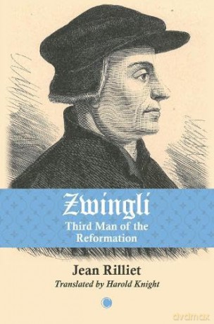 Zwingli - Jean; Rilliet [KSIĄŻKA]