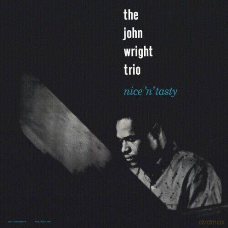 John Wright Trio: Nice N Tasty [Winyl]