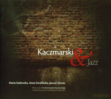 Cd Audio Kaczmarski And Jazz [KSIĄŻKA]