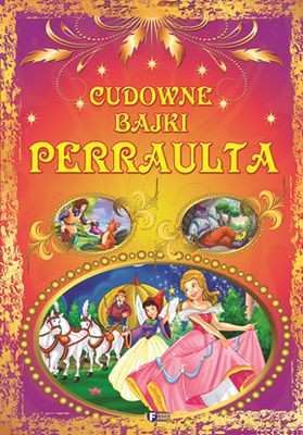 Cudowne Bajki Perraulta [KSIĄŻKA]