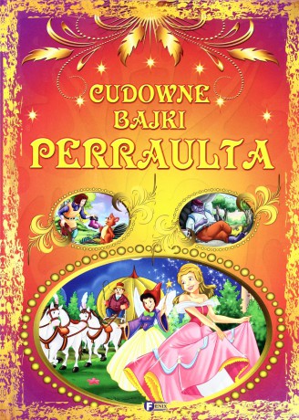 Cudowne Bajki Perraulta [KSIĄŻKA]