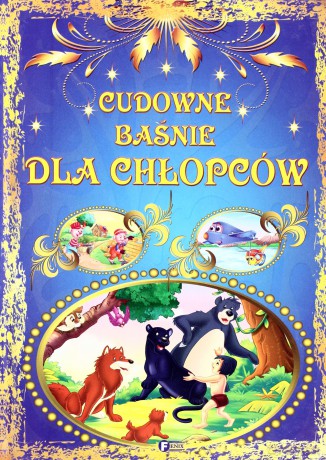 Cudowne Baśnie Dla Chłopców [KSIĄŻKA]