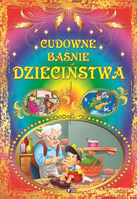 Cudowne Baśnie Dzieciństwa [KSIĄŻKA]